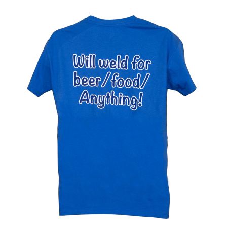 R-Tech T-Shirt - Will Weld For Beer